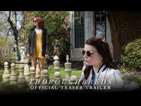 Thoroughbreds (2018) Teaser