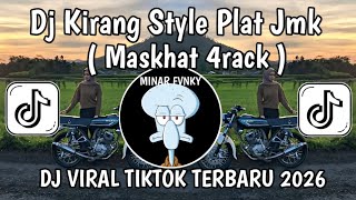 Download lagu DJ KIRANG STYLE JMK MASKHAT 4RACK || DJ JAJAL NGOMONG KURANG KU OPO JAJAL BANDING NO SENG LIYO mp3