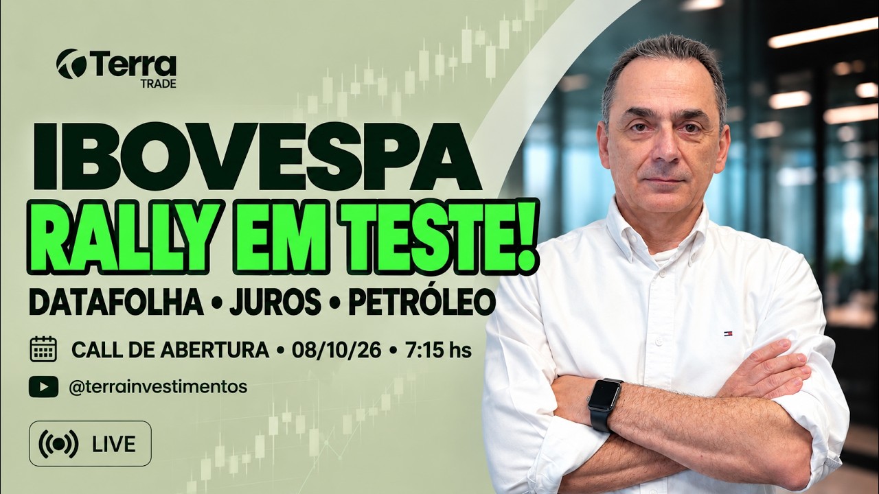 📊 Datafolha no radar: rally do Ibovespa em teste | Call de Abertura 08/10/26 7:15 hs