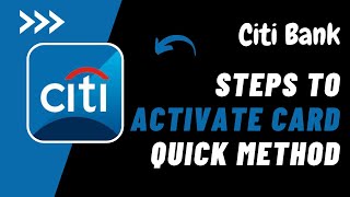 How to Activate Citibank Credit Card Online !! Activate my Citibank Credit Card Online 2023