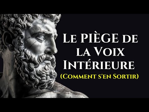 Arrêtez d'Écouter Cette VOIX ! (Libérez Votre Esprit) | STOÏCISME