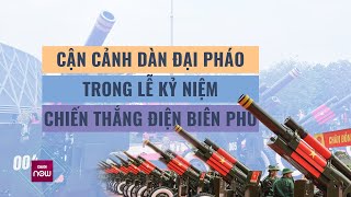Cận cảnh dàn đại pháo phục vụ nghi lễ bắn đại bác trong Lễ kỷ niệm Chiến thắng Điện Biên Phủ