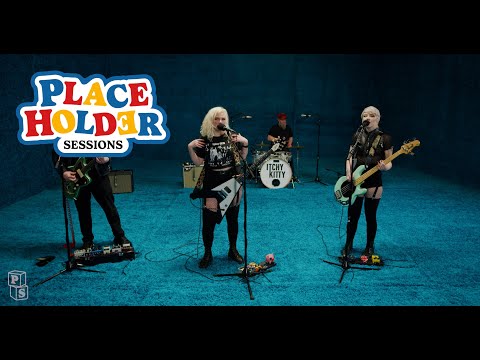 Itchy Kitty "Meet My Master" | Placeholder Sessions