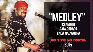 Bell Marques - Chamego / Saia Rodada / Bala na agulha (Ao vivo no Fortal 2014) [áudio]