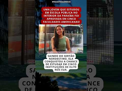 CINCO UNIVERSIDADES americanas aprovaram a jovem de Belém do Brejo do Cruz.