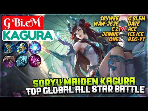 Soryu Maiden Kagura, Top Global All Star Battle [ Top 1 Global S10 ] G Bi.eM Kagura Mobile Legends Video