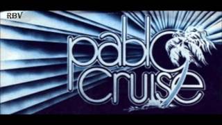 Pablo Cruise - Love will find a way (Hq)