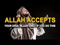 Allah Accepts Your Dhul Hijjah Instantly For Doing These Things