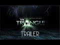 The Triangle (2005) Trailer Remastered HD