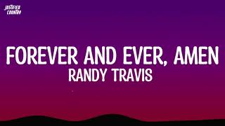 Randy Travis - Forever and Ever, Amen (Lyrics)