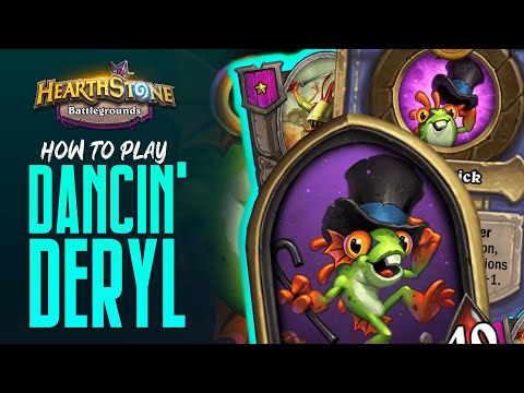 How to Play Dancin' Deryl | Battlegrounds | Hearthstone