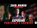 Zaid Hamid Exposes Pakistan S Enemies Shocking Revelations Truth Unveiled