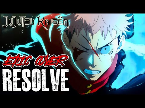 Itadori vs Choso JUJUTSU KAISEN S2 [Resolve] Epic Rock Cover