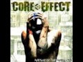 Core Effect - First Time