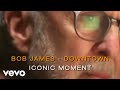 Bob James - Downtown - Iconic Moment