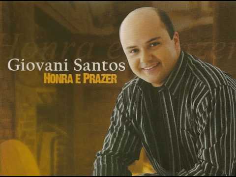 Giovani Santos   'Honra e Prazer'