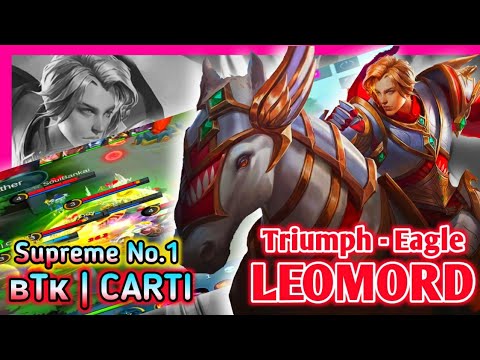 Nonstop War!! Leomord Super Aggressive Play by Supreme No.1 ʙTᴋ | CARTI ~ Mobile Legends