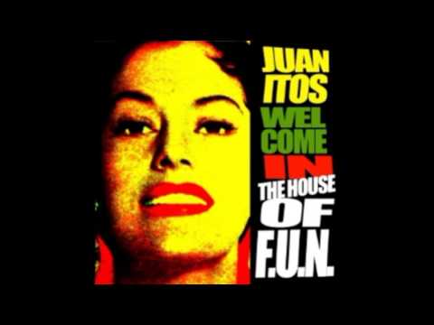 Juanitos - Welcome in the House of F.U.N.