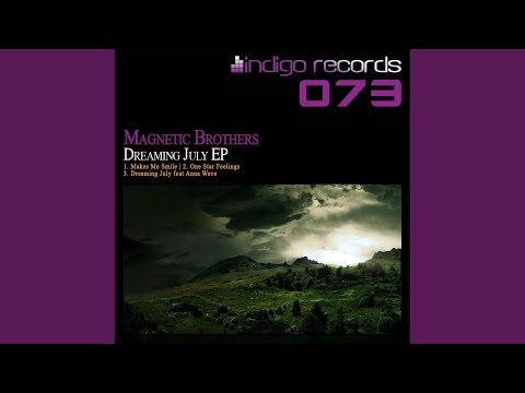 Dreaming July (Original Mix feat Anna Wave)