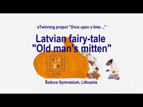 Latvian fairy-tale "Old man's mitten"