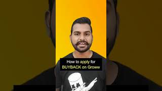 How to apply for Buyback on groww app #shorts