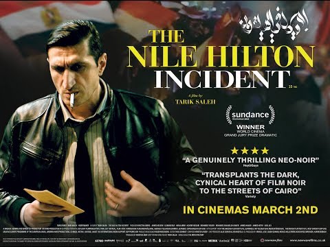 The Nile Hilton Incident (2017) Trailer