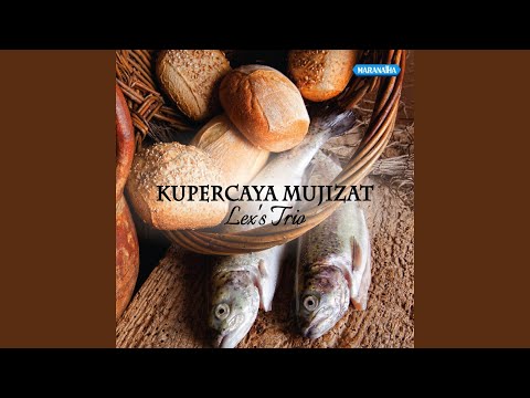 Kupercaya Mujizat