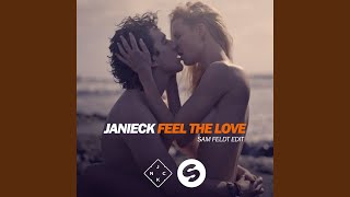 Feel The Love (Sam Feldt Extended Edit)