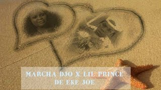 MARCHA DJO X LIL PRINCE-DE EKE JOE
