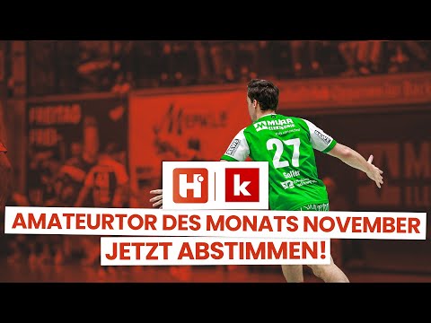 Amateurtor des Monats November 2023 - Jetzt Euren Favoriten wählen!