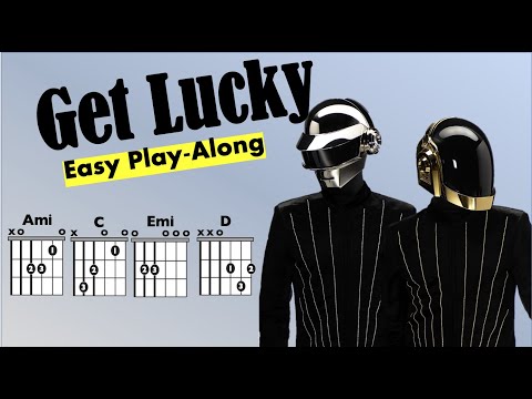 Get Lucky (Daft Punk) EASY Guitar Chord and Lyric Play-Along