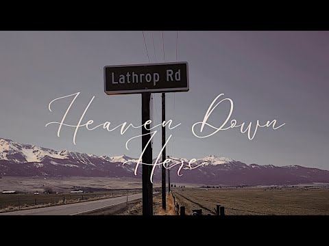 Heaven Down Here - Caleb Lathrop