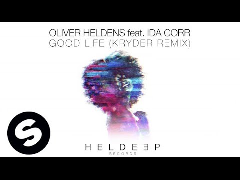 Oliver Heldens feat. Ida Corr - Good Life (Kryder Remix)