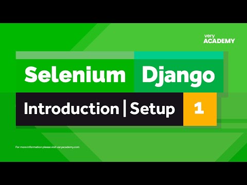 Selenium | Django | Gentle Introduction, Setup and Start Testing thumbnail