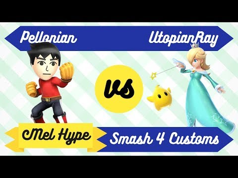 Mel Hype 3.6 - Smash 4 Customs - Pellonian (Mii Brawler) vs UtopianRay (Rosa) - Winners Finals