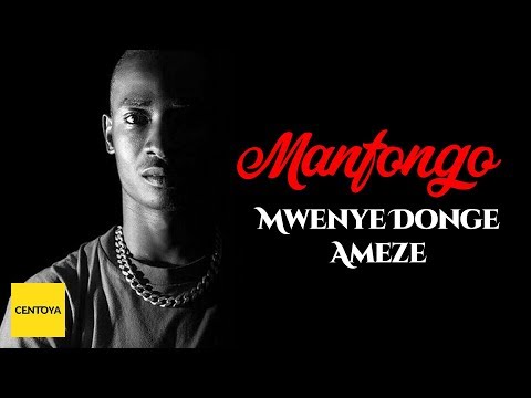 Manfongo - Mwenye donge ameze Official Audio