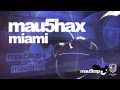 mau5hax miami - fractals (original mix) 