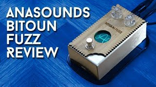 Video thumbnail for Anasounds Bitoun Fuzz - a super fuzzy review! by EytschPi42