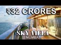 Ultimate Luxury Sky Villa Tour 32 00 00 000 With Breathtaking Sea Views 