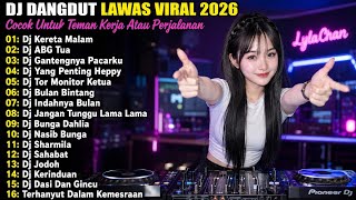 Download lagu DJ DANGDUT LAWAS VIRAL TIKTOK 2026 π₯ KERETA MALAM X BUNGA DAHLIA | FULL BASS NONSTOP TEMAN KERJA mp3 Download lagu DJ DANGDUT LAWAS VIRAL TIKTOK 2026 π₯ KERETA MALAM X BUNGA DAHLIA | FULL BASS NONSTOP TEMAN KERJA mp3