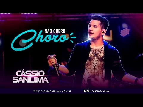 Cássio Sanlima - Não Quero Choro (DVD Ao Vivo em São Miguel do Guamá)