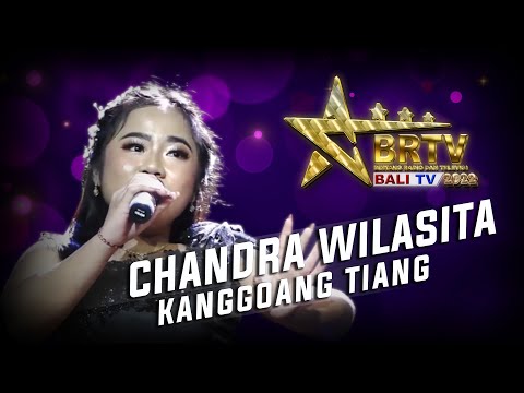 ANGGITA CHANDRA WILASITA - KANGGOANG TIANG | BRTV BALITV 2022