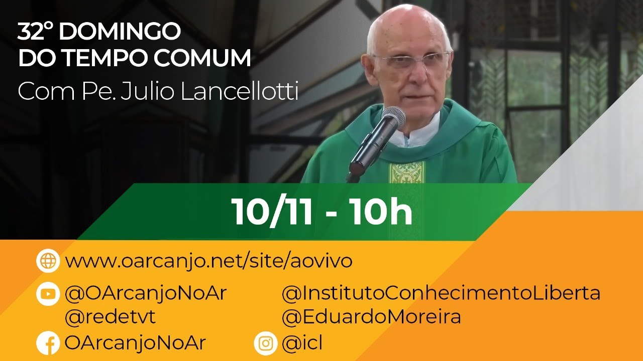 Missa do 32º Domingo do Tempo Comum com Pe. Julio Lancellotti - 10/11/2024