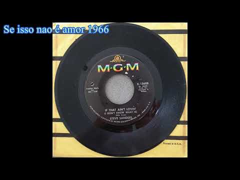 1966  Steve Anders If that Ain´t lovin