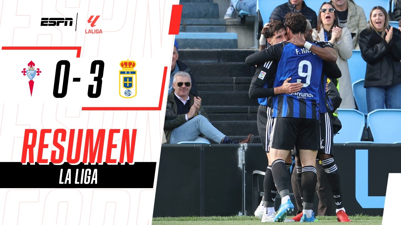 DOBLETE DE VIÑAS Y TRIUNFO DE OVIEDO DE VISITANTE ANTE EL CELTA | Celta 0-3 Oviedo | RESUMEN