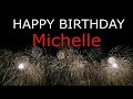 It S Michelle S Birthday HOORAY A Better Birthday Song