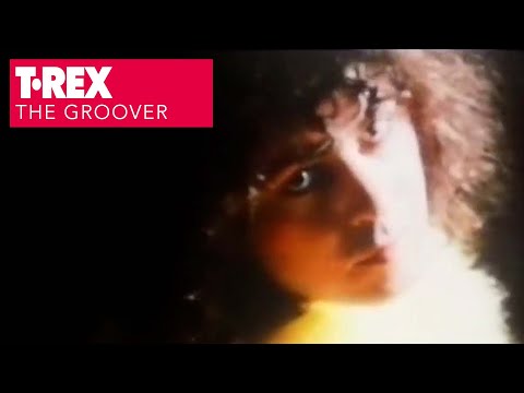 T.Rex - The Groover (Official Promo Video)