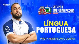 CONCURSO SEE/PARAÍBA E SME JOÃO PESSOA: LÍNGUA PORTUGUESA @CursosdoPortal