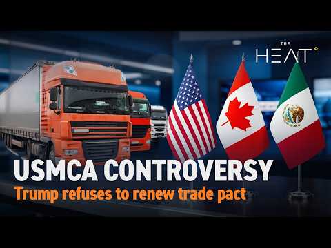 The Heat: USMCA Controversy | US-Mexico-Canada trade
