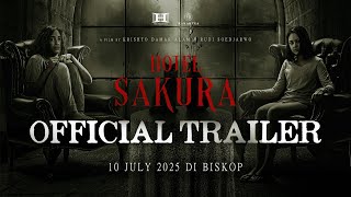 Official Trailer HOTEL SAKURA | Tayang 10 Juli 2025 di Bioskop
